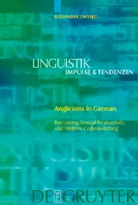 Buy Anglicisms in German (English, Alexander Onysko) — BookShops.in