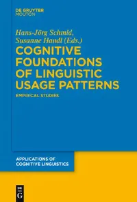 Buy Cognitive Foundations of Linguistic Usage Patterns (English, Hans-Jörg Schmid | Susanne Handl) — BookShops.in