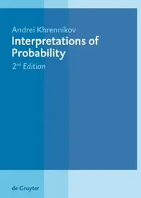Buy Interpretations of Probability (English, Andrei Khrennikov) — BookShops.in
