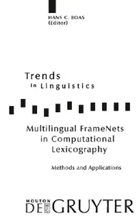Buy Multilingual Framenets in Computational Lexicography (English, Hans C. Boas) — BookShops.in