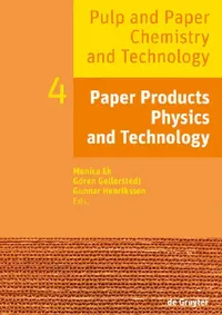 Buy Paper Products Physics and Technology (English, Monica Ek | Göran Gellerstedt | Gunnar Henriksson) — BookShops.in