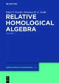 Buy Relative Homological Algebra (English, Edgar E. Enochs | Overtoun M. G. Jenda) — BookShops.in