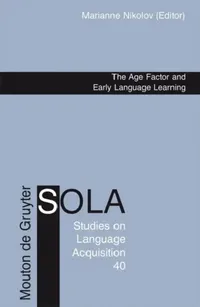 Buy The Age Factor and Early Language Learning (English, Marianne Nikolov) — BookShops.in
