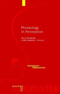 Buy Phonology in Perception (English, Paul Boersma | Silke Hamann) — BookShops.in