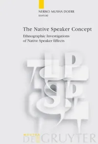 Buy The Native Speaker Concept (English, Neriko Musha Doerr) — BookShops.in