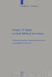Buy Images of Egypt in Early Biblical Literature (English, Stephen C. Russell) — BookShops.in