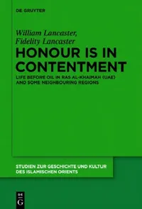 Buy Honour Is in Contentment (English, William Lancaster | Fidelity Lancaster) — BookShops.in