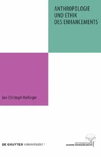 Buy Anthropologie und Ethik des Enhancements (English, Jan-Christoph Heilinger) — BookShops.in