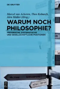 Buy Warum noch Philosophie? (English, Marcel Ackeren | Theo Kobusch | Jörn Müller) — BookShops.in
