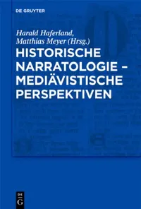 Buy Historische Narratologie - Mediävistische Perspektiven (English, Harald Haferland | Matthias Meyer | Carmen Stange) — BookShops.in