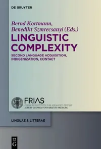 Buy Linguistic Complexity (English, Bernd Kortmann | Benedikt Szmrecsanyi) — BookShops.in
