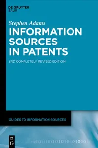 Buy Information Sources in Patents (English, Stephen Adams) — BookShops.in