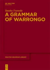 Buy A Grammar of Warrongo (English, Tasaku Tsunoda) — BookShops.in