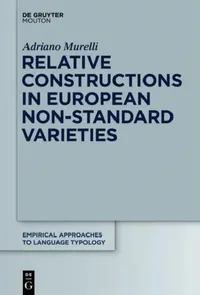 Buy Relative Constructions in European Non-Standard Varieties (English, Adriano Murelli) — BookShops.in