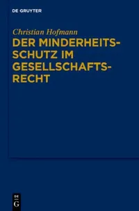 Buy Der Minderheitsschutz im Gesellschaftsrecht (English, Christian Hofmann) — BookShops.in