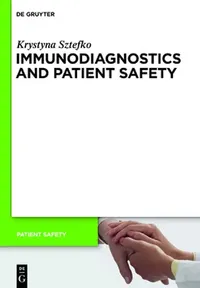 Buy Immunodiagnostics and Patient Safety (English, Krystyna Sztefko) — BookShops.in