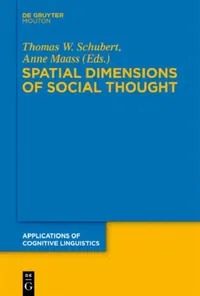 Buy Spatial Dimensions of Social Thought (English, Thomas W. Schubert | Anne Maass) — BookShops.in