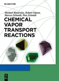 Buy Chemical Vapor Transport Reactions (English, Michael Binnewies) — BookShops.in