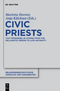 Buy Civic Priests (English, Marietta Horster | Anja Klöckner) — BookShops.in