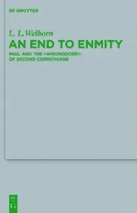 Buy An End to Enmity (English, L. L. Welborn) — BookShops.in