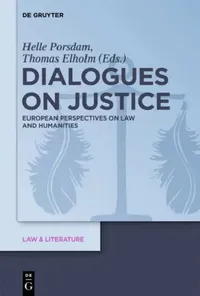 Buy Dialogues on Justice (English, Helle Porsdam | Thomas Elholm) — BookShops.in