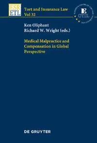 Buy Medical Malpractice and Compensation in Global Perspective (English, Ken Oliphant | Richard W. Wright) — BookShops.in