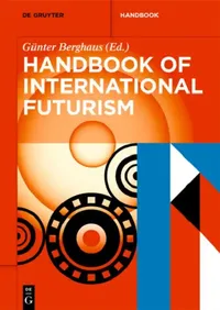 Buy Handbook of International Futurism (English, Gnter Berghaus) — BookShops.in