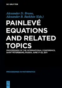 Buy Painlevé Equations and Related Topics (English, Alexander D. Bruno | Alexander B. Batkhin | Yasin Adjabi) — BookShops.in