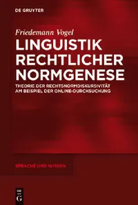 Buy Linguistik rechtlicher Normgenese (English, Friedemann Vogel) — BookShops.in