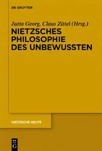 Buy Nietzsches Philosophie des Unbewussten (English, Jutta Georg | Claus Zittel) — BookShops.in