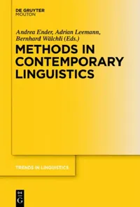Buy Methods in Contemporary Linguistics (English, Andrea Ender | Adrian Leemann | Bernhard Wälchli) — BookShops.in