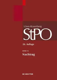 Buy Nachtrag (Großkommentare der Praxis) by Volker Erb | De Gruyter | German Law Book | Paperback 26th Edition | ISBN 9783110284942 — BookShops.in