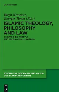 Buy Islamic Theology, Philosophy and Law (English, Birgit Krawietz | Georges Tamer | Alina Kokoschka) — BookShops.in