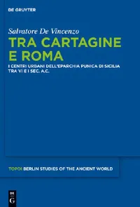 Buy Tra Cartagine e Roma (English, Salvatore De Vincenzo) — BookShops.in