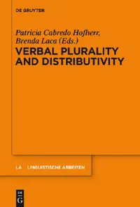 Buy Verbal Plurality and Distributivity (English, Patricia Cabredo Hofherr | Brenda Laca) — BookShops.in