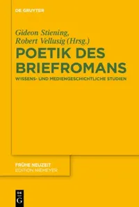 Buy Poetik des Briefromans (English, Gideon Stiening | Robert Vellusig) — BookShops.in