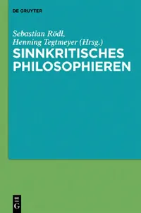 Buy Sinnkritisches Philosophieren (English, Sebastian Rödl | Henning Tegtmeyer) — BookShops.in
