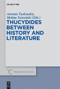 Buy Thucydides Between History and Literature (English, Antonis Tsakmakis | Melina Tamiolaki) — BookShops.in