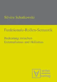 Buy Funktionale-Rollen-Semantik (English, Silvère Schutkowski) — BookShops.in