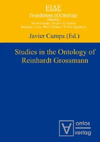 Buy Studies in the Ontology of Reinhardt Grossmann (English, Javier Cumpa) — BookShops.in