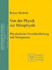 Buy Von Der Physik Zur Metaphysik (English, Reiner Hedrich) — BookShops.in