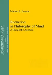 Buy Reduction in Philosophy of Mind (English, Markus I. Eronen) — BookShops.in