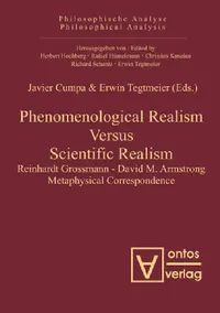 Buy Phenomenological Realism Versus Scientific Realism (English, Javier Cumpa | Erwin Tegtmeier) — BookShops.in