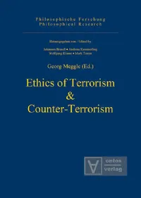Buy Ethics of Terrorism & Counter-Terrorism (English, Georg Meggle | Andreas Kemmerling | Mark Textor) — BookShops.in