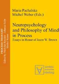Buy Neuropsychology and Philosophy of Mind in Process (English, Maria Pachalska | Michel Weber) — BookShops.in