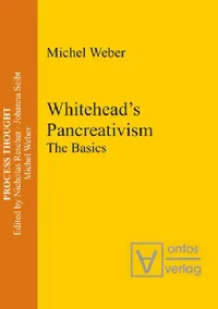 Buy Whitehead's Pancreativism (English, Michel Weber) — BookShops.in