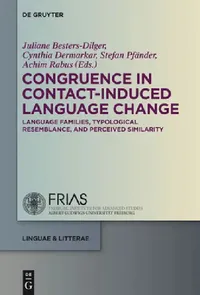 Buy Congruence in Contact-Induced Language Change (English, Juliane Besters-Dilger | Cynthia Dermarkar | Stefan Pfänder) — BookShops.in