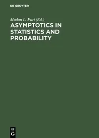 Buy Asymptotics in Statistics and Probability (English, Madan L. Puri) — BookShops.in
