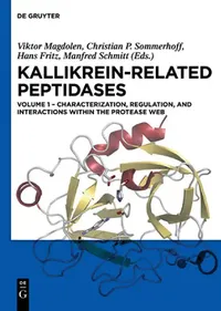 Buy Characterization, Regulation, and Interactions Within the Protease Web (English, Viktor Magdolen) — BookShops.in