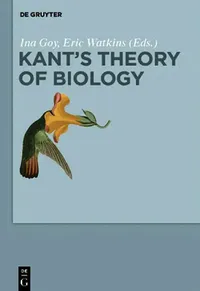 Buy Kant's Theory of Biology (English, Ina Goy) — BookShops.in